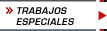 Trabajos Especiales