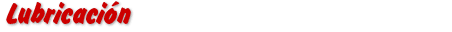Lubricacion